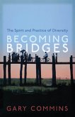 Becoming Bridges (eBook, ePUB) Becoming Bridges (eBook, ePUB)