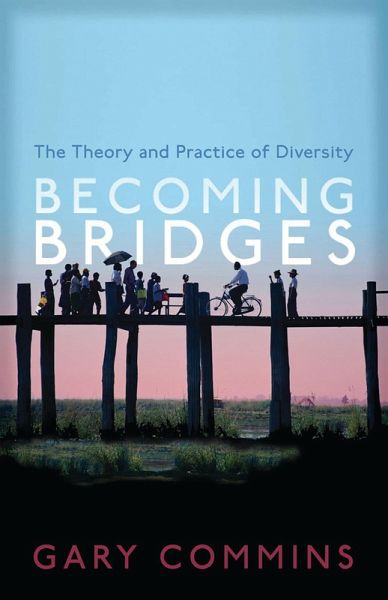 Becoming Bridges (eBook, ePUB)