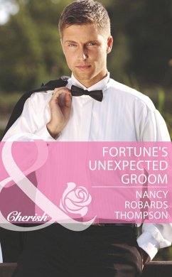 Fortune's Unexpected Groom (eBook, ePUB) - Thompson, Nancy Robards
