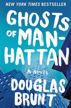 Ghosts of Manhattan (eBook, ePUB) - Brunt, Douglas