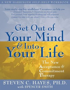 Cover Get Out of Your Mind and Into Your Life (eBook, PDF)