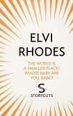 The World is a Smaller Place/Whose Baby are You, Babe? (Storycuts) (eBook, ePUB)