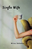 Single Wife (eBook, ePUB) Single Wife (eBook, ePUB)