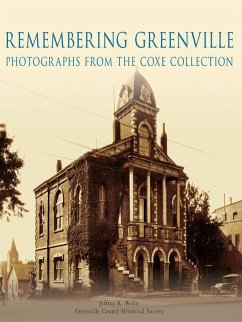 Remembering Greenville (eBook, ePUB) - Willis, Jeffery