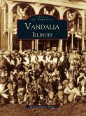 Vandalia, Illinois (eBook, ePUB)