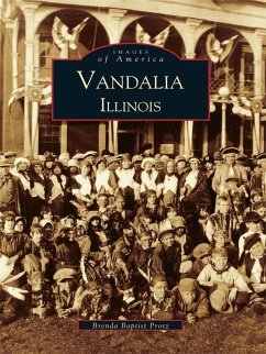 Vandalia, Illinois (eBook, ePUB) - Protz, Brenda Baptist
