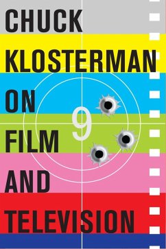 Chuck Klosterman on Film and Television (eBook, ePUB) - Klosterman, Chuck