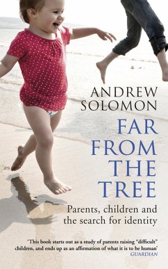 Far From The Tree (eBook, ePUB) - Solomon, Andrew