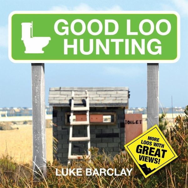 Good Loo Hunting (eBook, ePUB)