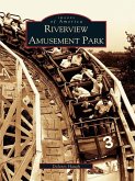 Riverview Amusement Park (eBook, ePUB)