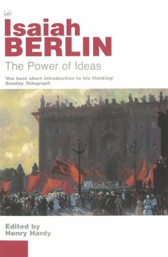 The Power Of Ideas (eBook, ePUB) - Berlin, Isaiah