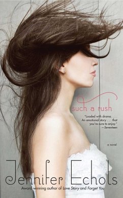 Such a Rush (eBook, ePUB) - Echols, Jennifer