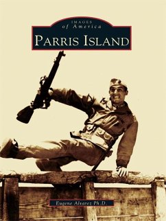 Parris Island (eBook, ePUB) - Ph. D., Eugene Alvarez