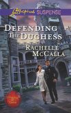 Defending The Duchess (eBook, ePUB)