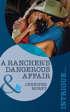Cover A Rancher's Dangerous Affair (eBook, ePUB)