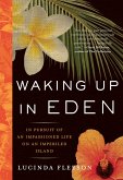 Waking Up in Eden (eBook, ePUB)