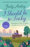 I Should Be So Lucky (eBook, ePUB)