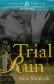 Trial Run (eBook, ePUB)