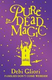 Pure Dead Magic (eBook, ePUB)
