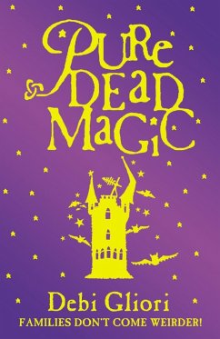 Pure Dead Magic (eBook, ePUB) - Gliori, Debi