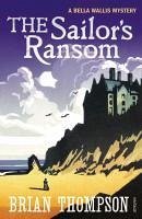 The Sailor's Ransom (eBook, ePUB) - Thompson, Brian