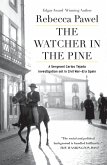 The Watcher in the Pine (eBook, ePUB) The Watcher in the Pine (eBook, ePUB)