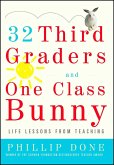 32 Third Graders and One Class Bunny (eBook, ePUB)