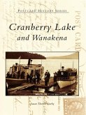 Cranberry Lake and Wanakena (eBook, ePUB)