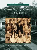 Growing Up Greek in St. Louis (eBook, ePUB)
