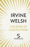 The DOGS of Lincoln Park (Storycuts) (eBook, ePUB)