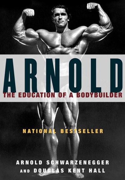 Arnold Ebook Epub Von Arnold Schwarzenegger Portofrei Bei Bucher De