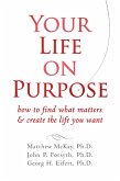Your Life on Purpose (eBook, PDF) Your Life on Purpose (eBook, PDF)