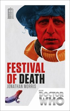 Doctor Who: Festival of Death (eBook, ePUB) - Morris, Jonathan