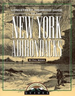 Longstreet Highroad Guide to the New York Adirondacks (eBook, ePUB) - Brown, Phil