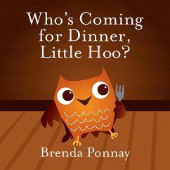 Cover Who's Coming for Dinner, Little Hoo? (eBook, ePUB)