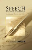 Speech And Power Of Expression (eBook, ePUB)
