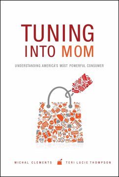 Tuning into Mom (eBook, ePUB) - Clements, Michal; Thompson, Teri Lucie
