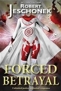 Forced Betrayal (eBook, ePUB) - Jeschonek, Robert