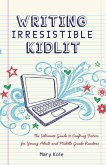 Writing Irresistible Kidlit (eBook, ePUB) Writing Irresistible Kidlit (eBook, ePUB)