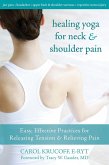 Healing Yoga for Neck and Shoulder Pain (eBook, ePUB)