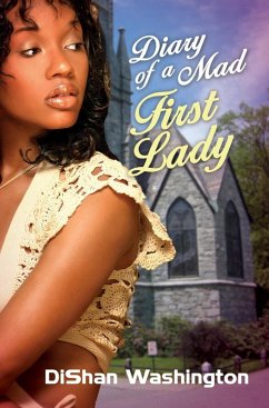 Cover Diary of a Mad First Lady (eBook, ePUB)