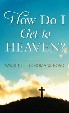 Cover How Do I Get to Heaven? (eBook, ePUB)