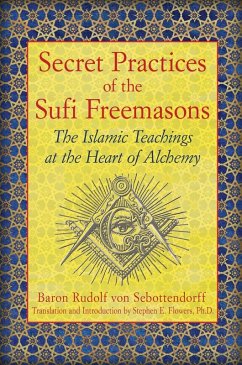 Cover Secret Practices of the Sufi Freemasons (eBook, ePUB)