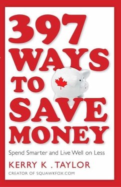 397 Ways To Save Money (eBook, ePUB) - Taylor, Kerry K.