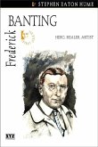 Frederick Banting (eBook, ePUB) Frederick Banting (eBook, ePUB)