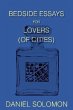 Bedside Essays for Lovers (of Cities)... - Bild 1