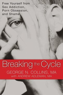 Breaking the Cycle (eBook, PDF) - Collins, George; Adleman, Andrew