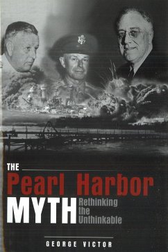 Pearl Harbor Myth (eBook, ePUB) - George Victor, Victor