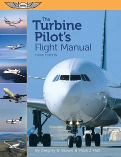 Turbine Pilot's Flight Manual (eBook, ePUB) - Brown, Gregory N.