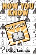 Now You Know The Bible (eBook, ePUB) - Bild 1